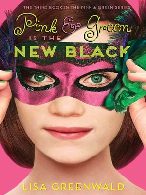 cover image of Pink & Green Is the New Black